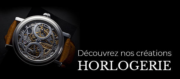Nos créations horlogerie