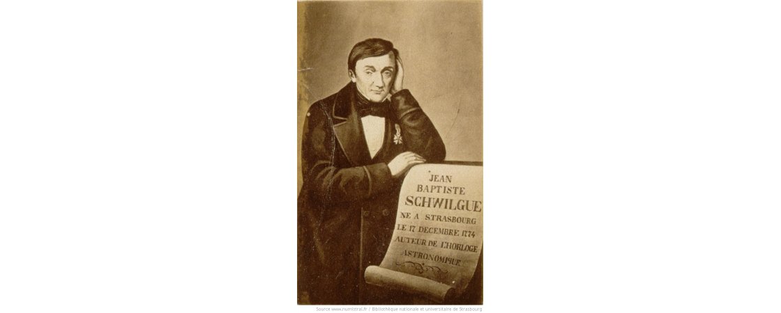 Jean-Baptiste Schwilgué, horloger strasbourgeois